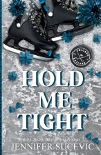 Hold Me Tight (Discreet Cover)