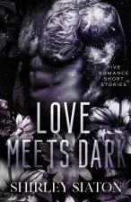 Love Meets Dark