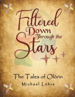 Filtered Down Through the Stars