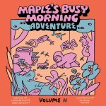 Maple's Busy Morning Adventure