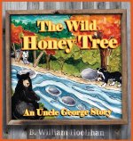 The Wild Honey Tree