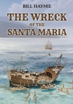 The Wreck of the Santa Maria