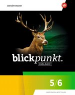 Blickpunkt Biologie - 5/6. Schulbuch für Nordrhein-Westfalen