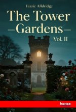 The Tower Gardens
