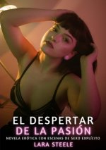 El Despertar de la Pasión
