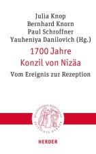 1700 Jahre Konzil von Nizäa