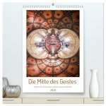 Die Mitte des Geistes (hochwertiger Premium Wandkalender 2026 DIN A2 hoch), Kunstdruck in Hochglanz