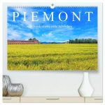 Piemont - Norditaliens stille Schönheit (hochwertiger Premium Wandkalender 2026 DIN A2 quer), Kunstdruck in Hochglanz