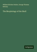 The Morphology of the Skull