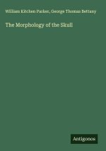 The Morphology of the Skull