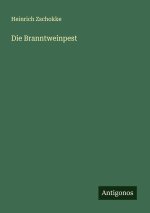 Die Branntweinpest