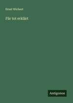 Für tot erklärt