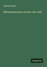 Märchenalmanach auf das Jahr 1828