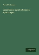 Sprachbilder nach bestimmten Sprachregeln