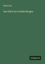 Das Glück der Familie Rougon