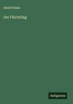 Der Flüchtling