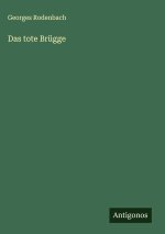 Das tote Brügge