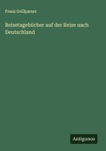 Reisetagebücher auf der Reise nach Deutschland
