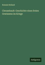 Clerambault: Geschichte eines freien Gewissens im Kriege