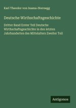 Deutsche Wirthschaftsgeschichte