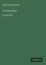 The Harvester