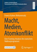 Macht, Medien, Atomkonflikt
