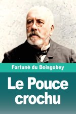 Le Pouce crochu