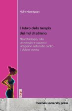 Il futuro della terapia del mal di schiena