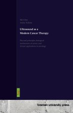 Ultrasound as a Modern Cancer Therapy