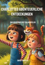 Charlottes Abenteuerliche Entdeckungen