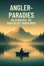 Angler-Paradies