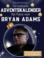 Der inoffizielle Adventskalender für Fans von Bryan Adams