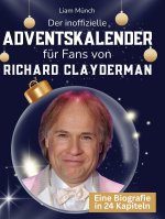 Der inoffizielle Adventskalender für Fans von Richard Clayderman