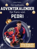 Der inoffizielle Adventskalender für Fans von Pedri
