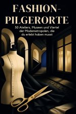 Fashion-Pilgerorte