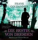 Die Bestie von Dresden. Kriminalrat Gustav Heller 3