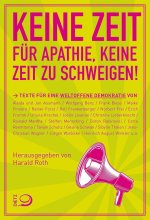 Keine Zeit für Apathie, keine Zeit zu schweigen