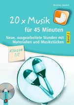 20 x Musik für 45 Minuten - Klasse 1/2 - Band 2