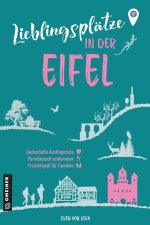 Lieblingsplätze in der Eifel