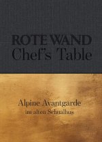 Rote Wand. Chef's Table.