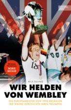 Wir Helden von Wembley