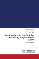 Vermiculture ecosystem for processing bagasse solid waste