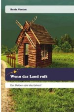 Wenn das Land ruft