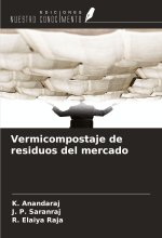 Vermicompostaje de residuos del mercado