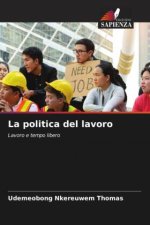 La politica del lavoro