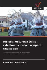 Historia kulturowa ¿wi¿t i rytua¿ów na ma¿ych wyspach filipi¿skich