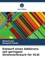 Entwurf eines Addierers mit geringem Stromverbrauch für VLSI