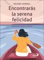 Encontrarás la serena felicidad