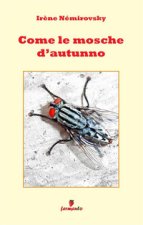 Come le mosche d'autunno