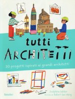 Tutti architetti
